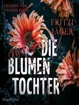 cover image of Die Blumentochter